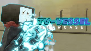 •〔Skibi Defense〕• TVVESSEL SHOWCASE [upl. by Fransen371]