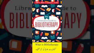 What is Bibliotherapy How Reading Can Improve Health [upl. by Margarethe]