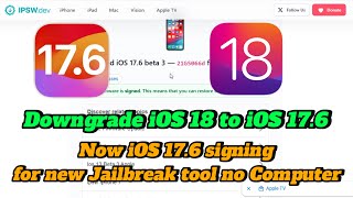 Downgrade iOS 18 to iOS 176  Now iOS 176 beta 123 Signing for new Jailbreak tool [upl. by Enitsirhc663]