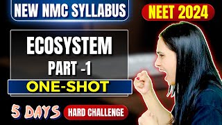 Ecosystem  Part1  5 Days Hard Challenge  NEET 2024  Dr Gargi Singh [upl. by Weir]