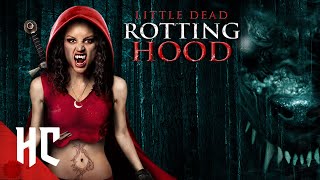 Little Dead Rotting Hood  Full Slasher Horror Movie  Horror Central [upl. by Atteras]