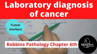 Laboratory Diagnosis of CancerTumor MarkersRobbins Pathology chapter 6pathologyrobbinsneoplasia [upl. by Kaitlynn751]