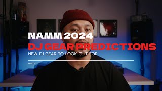 The Future Of DJ Gear  NAMM 2024 DJ Gear Predictions [upl. by Panther]