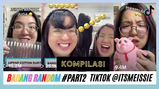 KOMPILASI TIKTOK BELI BARANG RANDOM itsmeissie part2 MANA YANG PALING RANDOM XD WKWKWK [upl. by Danieu]