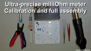 Ultraprecise milliOhm meter  Calibration and full assembly [upl. by Nodababus]