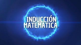 Métodos de demostración matemática  Inducción [upl. by Hacceber]