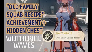 The BlackShores Achievement quotOld Family Squab Recipequot Hidden Chest  Wuthering Waves [upl. by Sivrahc]