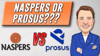 Naspers vs Prosus  Differences and Which is BETTER [upl. by Devland]