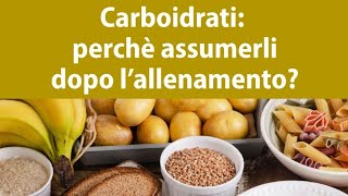 CARBOIDRATI  Carbo dopo lallenamento si o no [upl. by Docilla]