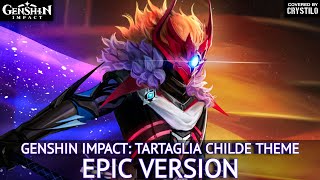 Genshin Impact OST  Tartaglia Childe Battle Theme Phase 3  EPIC VERSION [upl. by Drucie143]