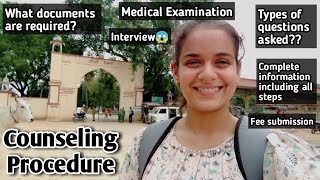 Counseling Procedure  Detailed Video  Documents Required medical Examination etc [upl. by Essyla]