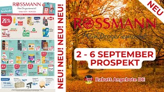 ROSSMANN Prospekte der Woche  2 September  6 September Prospekt  Rabatt Angebote DE [upl. by Odravde]