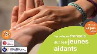 Teasing 1er colloque français sur les jeunes aidants 24 juin 2019 [upl. by Akcimehs455]