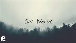 Sik World  1 Hour Mix [upl. by Dewar654]