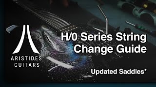 Aristides H0 String Change  Updated Saddles  Step by Step Guide [upl. by Binky]