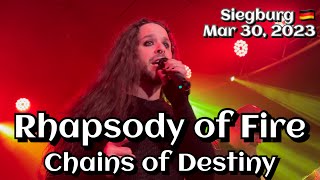 Rhapsody of Fire  Chains of Destiny Siegburg Germany🇩🇪 March 30 2023 LIVE HDR 4K [upl. by Randie]