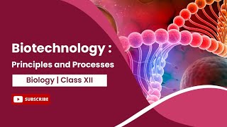 Zoology  BIOTECHNOLOGY  PRINCIPLES AND PROCESSES  Lecture  02 By Dr Atul Mishra [upl. by Werdnaed]