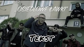 KUBAŃCZYK  OSIEDLOWE ŁAWKI TEKST [upl. by Hoisch]