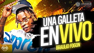 BRAULIO FOGON  UNA GALLETA EN VIVO BRUTALFILMS DJPATIOLIVE [upl. by Gytle]