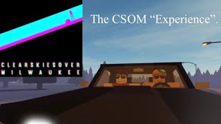 The CSOM experience [upl. by Yornoc]