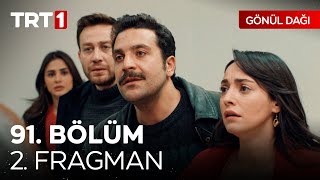 Gönül Dağı 91 Bölüm 2 Fragmanı  quotDayım kayalıklardan düşmüşquot GonulDagiTRT [upl. by Sophronia]