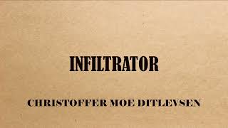 INFILTRATOR CHRISTOFFER MOE DITLEVSEN [upl. by Harold259]