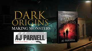 Dark Origins Making Monsters by AJ Parnell  Publishers Pick  ReadersMagnet [upl. by Yenffad607]