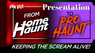 Home Haunt to Pro Haunt Presentation  Midsummer Scream 2024 [upl. by Norford620]