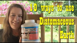 10 Ways to use Diatomaceous Earth  For You Pets Livestock Garden amp Home [upl. by Gladys661]