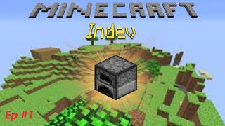 Minecraft indev survival ep 1 the begining of something great [upl. by Ten]