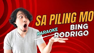 sa piling mo karaoke version by Bing Rodrigo [upl. by Ulrica]