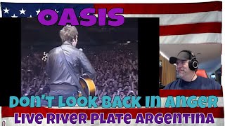 Oasis  Dont Look Back In Anger live River Plate Argentina  REACTION  another amazing concert [upl. by Nnaillij]