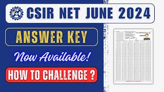 CSIR June 2024 Answer Key Released  How to Challenge Answer Key  csirnet june2024 [upl. by Heise127]