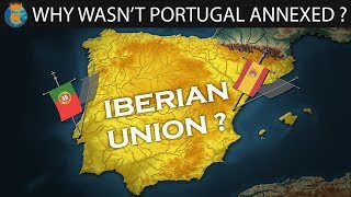 Why wasnt Portugal conquered by Spain OLD VIDEO [upl. by Ahsienat]