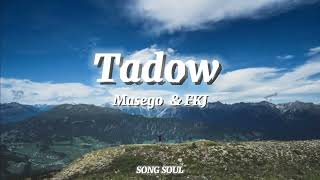 Masego FKJ  Tadow  Lyrics [upl. by Gypsie]