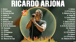 Ricardo Arjona Grandes Exitos Enganchados  Sus Mejores Éxitos 2024 [upl. by Atinahs]