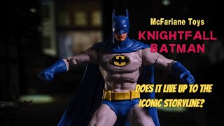 McFarlane Toys Knightfall Batman Action Figure amp Storyline Review [upl. by Avril]