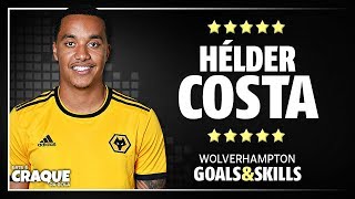 HÉLDER COSTA ● Wolverhampton ● Goals amp Skills [upl. by Baker]