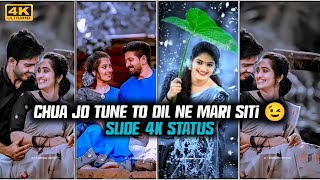 chua jo tune to dil ne mari seeti😉 ohh la la 🥀 lofi status 4k 🦹  narendra creation slide 4k [upl. by Isteb]