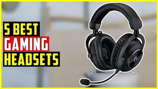 ✅The 5 Best Gaming Headsets in 2024  Best Gaming Headsets [upl. by Mulderig813]