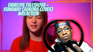 Daneliya Tuleshova  Runaway Aurora Cover Reaction [upl. by Peer53]