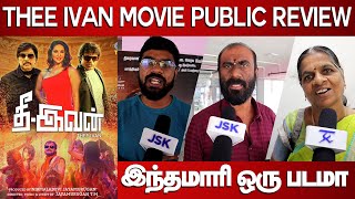 Thee  Ivan Movie Public Review  Thee  Ivan Movie Review  Navarasa Nayagan Karthik [upl. by Craggie920]