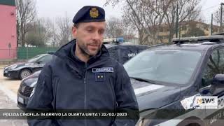 POLIZIA CINOFILA IN ARRIVO LA QUARTA UNITA  22022023 [upl. by Llednew]