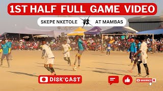 AT MAMBAS🆚SKEPE NKETOLE  QUATERFINAL  LERATO LAMOLA WINTER GAMES  KASI DISKI TO THE WORLD  DISKI [upl. by Enoyrt]