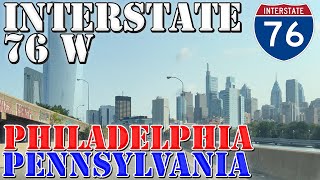 I76 West  Philadelphia  Pennsylvania  4K Highway Drive [upl. by Lamson951]