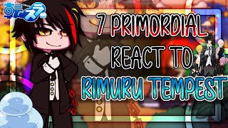 quot7 Primordial Demons react to Rimuru Tempestquot  FULL EPISODE  made by  ItzMaeツ [upl. by Huskamp]