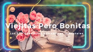 Las Mejores Éxitos Romanticos Inolvidables 🌹 1 Hora De Música Romántica Viejitas Pero Bonitas 80 90s [upl. by Vlad]