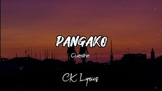 Pangako  Cueshe Full Lyrics [upl. by Boyce]