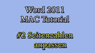 Abschlussarbeit in Word 2011 am Mac 2 Seitenzahlen anpassen [upl. by Peers216]