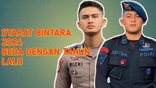 SYARAT BINTARA POLRI 2024 BEDA SAMA TAHUN LALU❓️ [upl. by Salema]